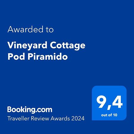 Vineyard Cottage Pod Piramido Dobrnic Exteriér fotografie